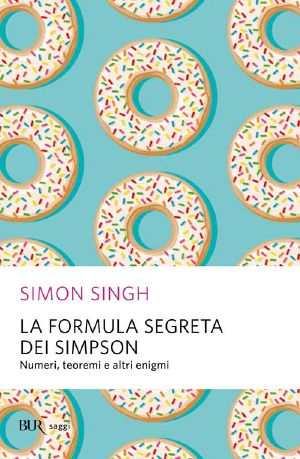 La formula segreta dei Simpson · Numeri, teoremi e altri enigmi