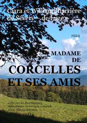 Mme de Corcelles et ses amis