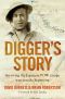 Digger’s Story · Surviving the Japanese POW camps was just the beginning