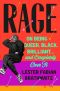 Rage: On Being Queer, Black, Brilliant . . . and Completely Over It