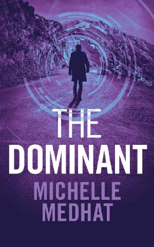 The Dominant (The Trusted Thriller Series Book 2)