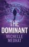 The Dominant (The Trusted Thriller Series Book 2)