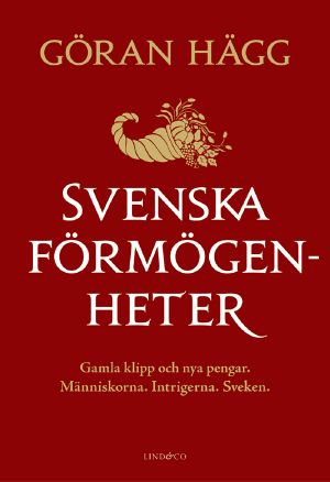 Svenska förmögenheter · Gamla klipp och nya pengar