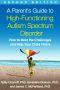 A Parent's Guide to High-Functioning Autism Spectrum Disorder