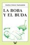 La Boba Y El Buda