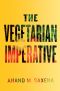 The Vegetarian Imperative