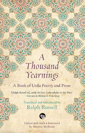 A Thousand Yearnings · A Book of Urdu Poetry and Prose