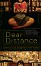 Dear Distance