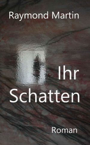 Ihr Schatten