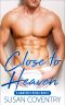 Close to Heaven: A Sawyer's Ridge Novel