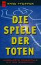 Die Spiele der Toten