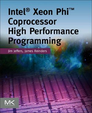 Intel® Xeon Phi™ Coprocessor High-Performance Programming