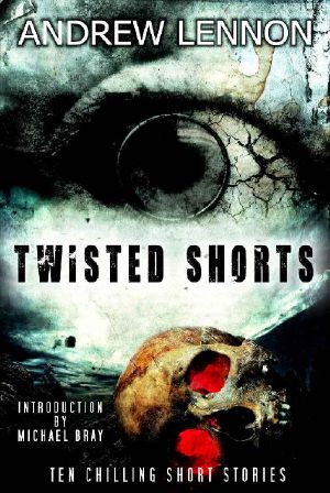 Twisted Shorts · Ten Chilling Short Stories