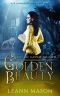 Golden Beauty (Tales of Grimm Hollow Book 2)