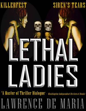 Lethal Ladies · An Alton Rhode Mystery and a Jake Scarne Thriller