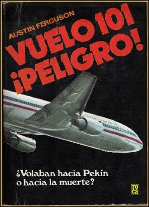 Vuelo 101 ¡Peligro!