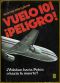 Vuelo 101 ¡Peligro!