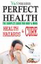 Perfect Health · Health Hazards & Cure