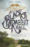 Black Rabbit Hall · Eine Familie, ein Geheimnis, ein Sommer der alles verändert