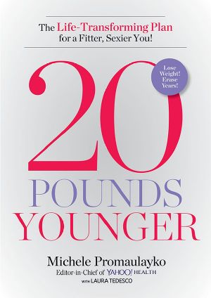 20 Pounds Younger · The Life-Transforming Plan for a Fitter, Sexier You!