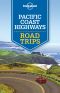 Lonely Planet's Pacific Coast Highway Road Trips