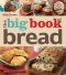 Betty Crocker the Big Book of Bread (Betty Crocker Big Book)