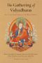 The Gathering of Vidyadharas · Text and Commentaries on the Rigdzin Düpa