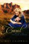 Carol · Sweet Western Historical Romance (Brides of Archer Ranch Book 2)