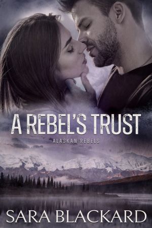 A Rebel's Trust