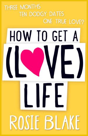 How to Get a (Love) Life