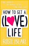 How to Get a (Love) Life