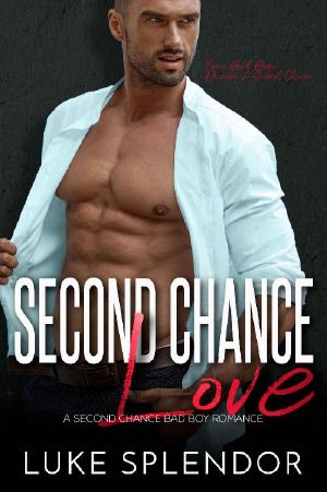 Second Chance Love · A Second Chance Bad Boy Romance