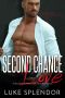 Second Chance Love · A Second Chance Bad Boy Romance