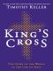 King's Cross · Understanding the Life and Death of the Son of God