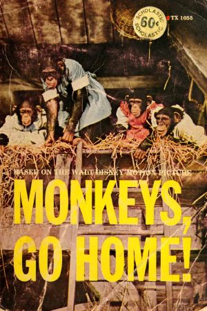 Monkeys, Go Home