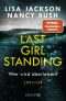 Last Girl Standing · Wer wird überleben?