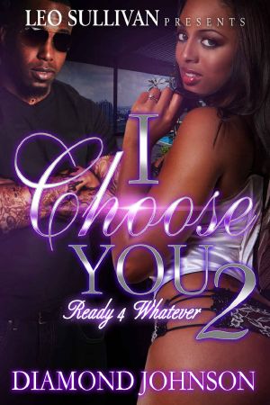 I Choose You 2 · Ready 4 Whatever