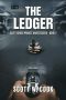 The Ledger: A Florida Action Adventure Novel (Scott Jarvis Private Investigator Book 2)