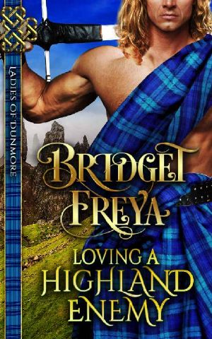 Loving a Highland Enemy (Ladies of Dunmore Series) (A Medieval Scottish Romance Story)