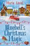 Bluebell's Christmas Magic · A Perfect and Heart-Warming Cosy Christmas Romance for 2019