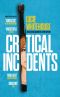 Critical Incidents