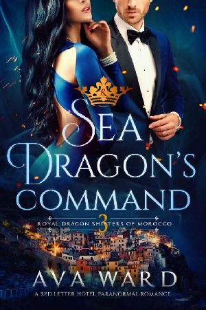 Sea Dragon's Command · Royal Dragon Shifters of Morocco #3 · A Red Letter Hotel Paranormal Romance