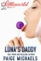 Luna's Daddy (Littleworld Book 15)