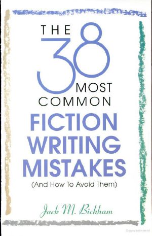 The 38 Most Common Fiction Writing Mistakes