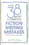 The 38 Most Common Fiction Writing Mistakes