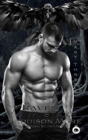 Raven Mistake · Part Three