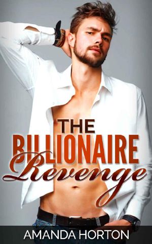 Romance · Bad Boy Romance · the Billionaire Revenge (A Contemporary Multicultural Office Romance)