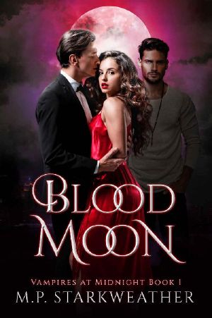 Blood Moon (Vampires at Midnight Book 1)