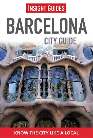 Insight Guides · Barcelona City Guide