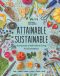 Attainable Sustainable, The Lost Art of Self-Reliant Living